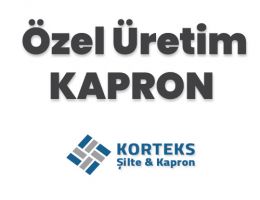 Özel Üretim Kapron 